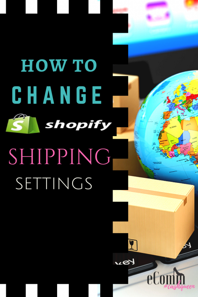 How to Change Shopify Shipping Settings?